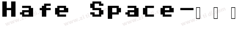 Hafe Space字体转换